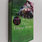 Heather Gudenkauf : These Things Hidden - pikkukuva 1