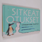 Nicola Davies : Sitkeät otukset : eläinmaailman selviytyjät - pikkukuva 1
