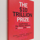 Michael J. Silverstein : The $10 trillion prize : captiva... - pikkukuva 1