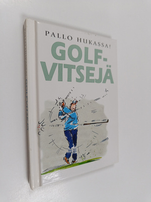 kuvitus Bill Stott : Pallo hukassa! : golfvitsejä