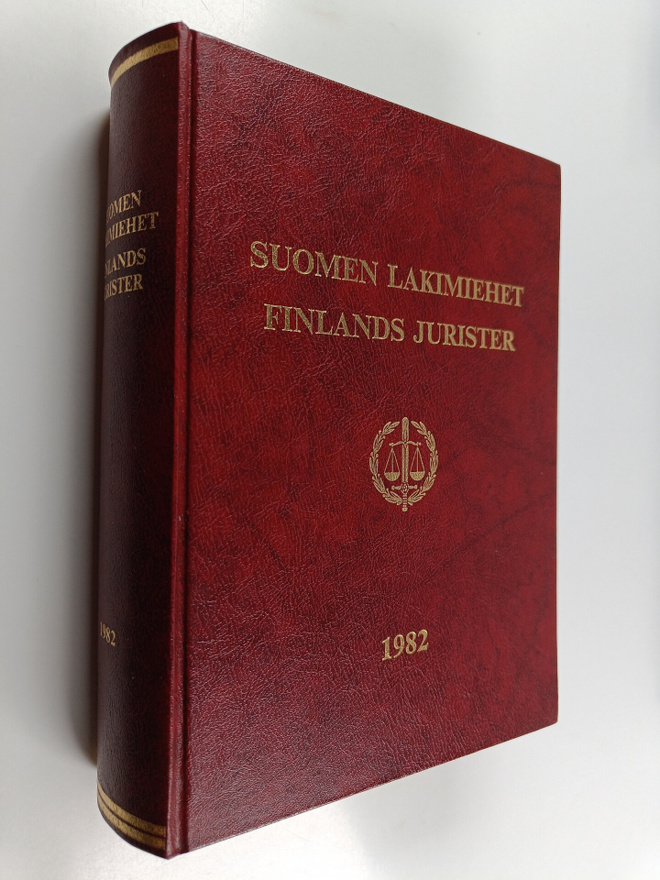 Toivo ym. (toim.) Sainio : Suomen lakimiehet 1982 = Finla...