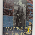 Tauno Oksanen : Mannerheim Rukajärvellä - pikkukuva 1