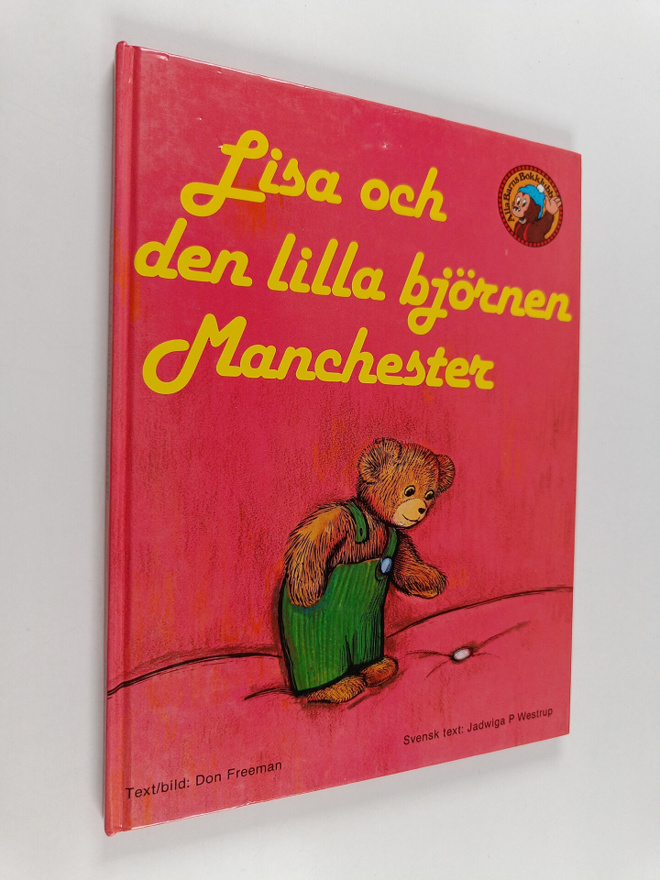 Don Freeman : Lisa och den lilla björnen Manchester