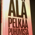 Sarnoff: ÄLÄ PELKÄÄ PUHUMISTA (esiintymispelot ym) Sis.pk:t - pikkukuva 1