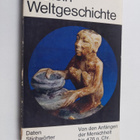 Ullstein Weltgeschichte : Von den Anfängen de Menschheit ... - pikkukuva 1