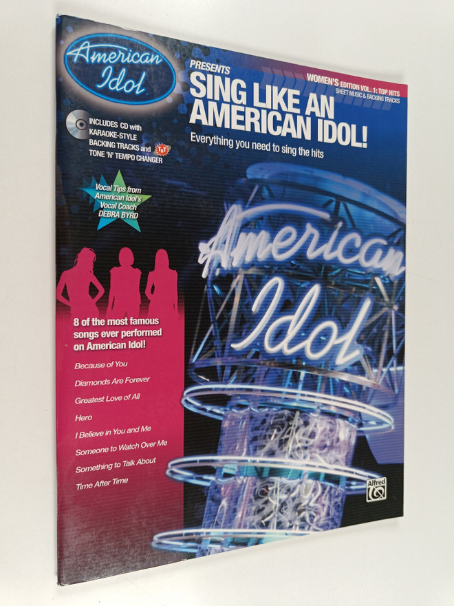 Sing Like an American Idol! - Everything You Need to Sing...