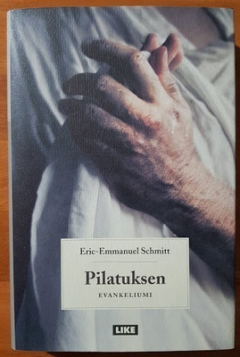 Eric-Emmanuel Schmitt: Pilatuksen evankeliumi