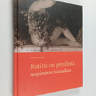 Matti Hannuksela : Kutina on pirullista, raapiminen taiva... - pikkukuva 1