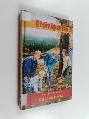 Pia Hagmar : Kätkö metsässä