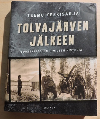 Teemu Keskisarja: Tolvajärven jälkeen