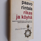Paavo Rintala : Rikas ja köyhä : romaani Helsingistä ja O... - pikkukuva 1