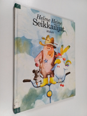 Helme Heine : Seikkailijat