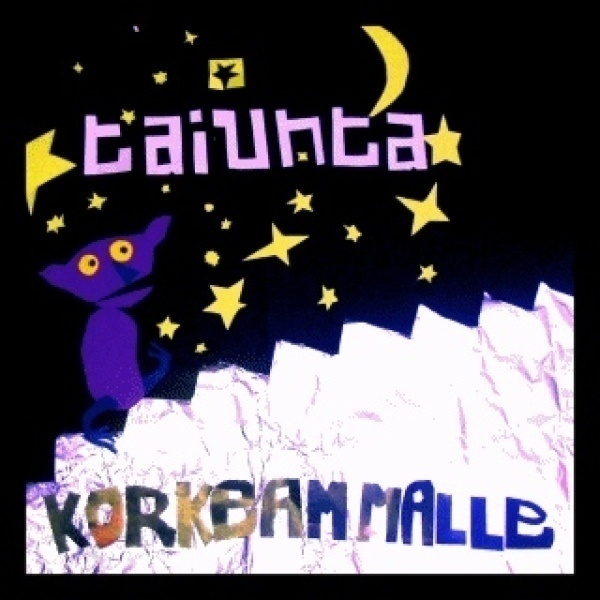 TAIUNTA: KORKEAMMALLE CD