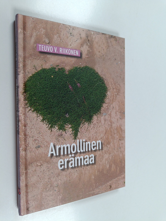 Teuvo V. Riikonen : Armollinen erämaa (signeerattu, tekij...