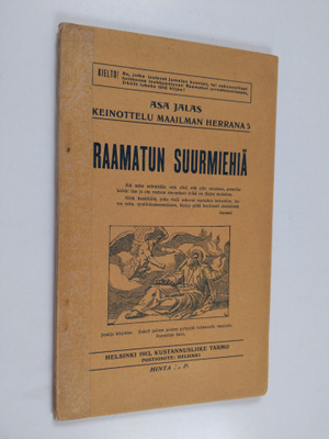 Asa Jalas : Keinottelu maailman herrana 5, Raamatun suurm...