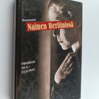 Anonyymi : Nainen Berliinissä : päiväkirja 20.4-22.6.1945 - pikkukuva 1