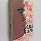 Dave Eggers : What is the what : the autobiography of Val... - pikkukuva 1