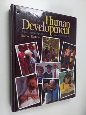 John Dworetzky : Human Development - A Life Span Approach