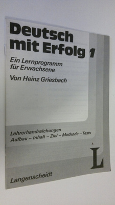 Heinz Griesbach : Deutsch mit Erfolg 1 : Ein Lernprogramm...