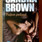 Sandra Brown: Paljon pelissä Matalapainetta - pikkukuva 1