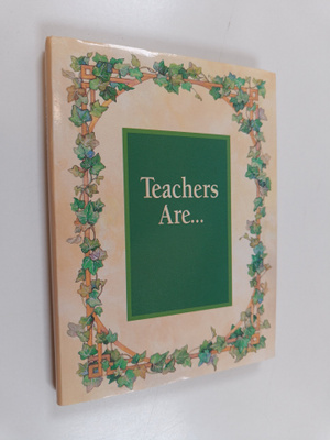 Jill Wolf : Teachers Are . . .