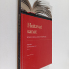 Hoitavat sanat : opas kirjallisuusterapiaan - pikkukuva 1