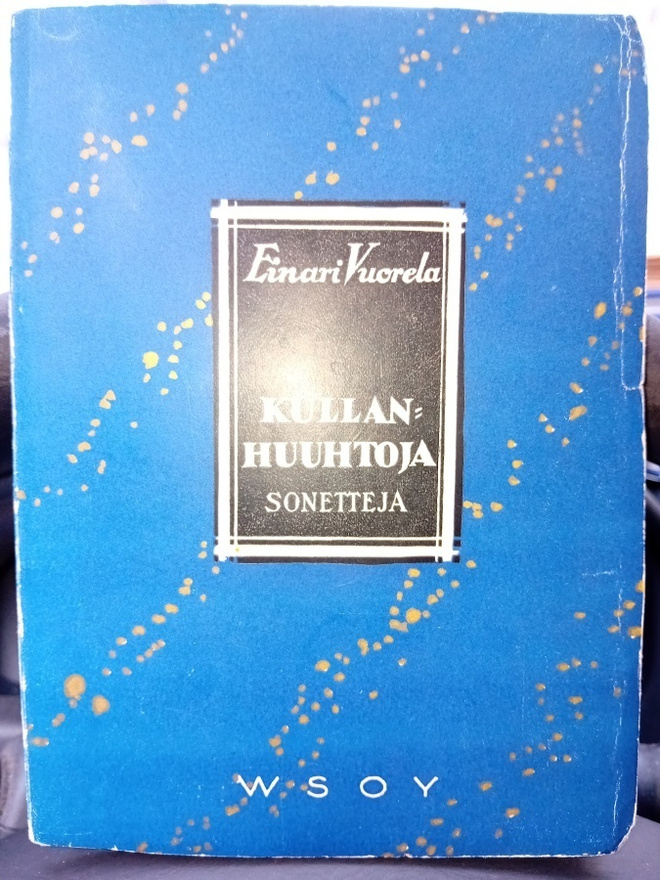 Einari Vuorela  :  Kullanhuuhtoja  ( numeroitu/ signeeraus)