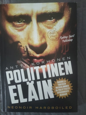 Antti Korhonen: Poliittinen eläin