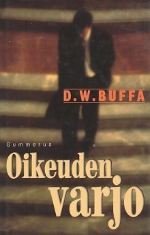 D. W. Buffa - Oikeuden varjo
