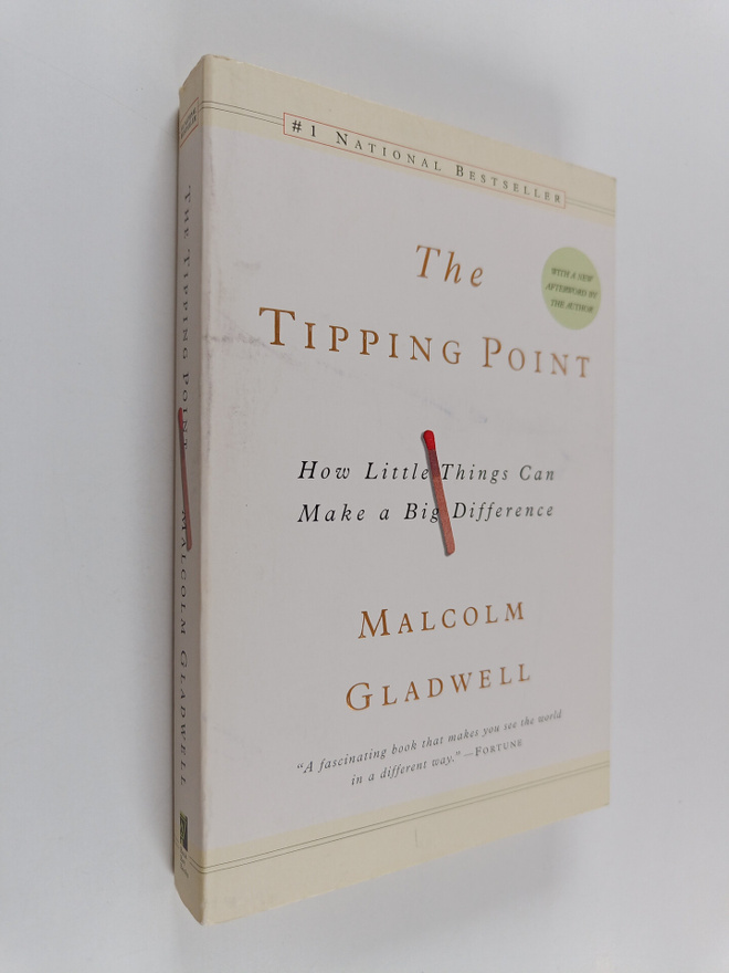 Malcolm Gladwell : The tipping point : how little things ...