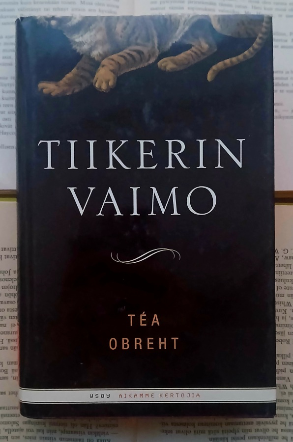 Tea Obreht - Tiikerin vaimo (sid.)