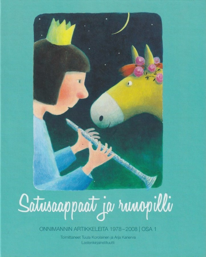 Tuula Korolainen (toim.): Satusaappaat ja runopilli