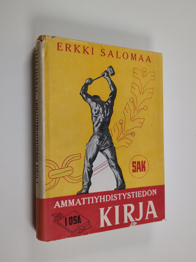 Erkki Salomaa : Ammattiyhdistystiedon kirja 1