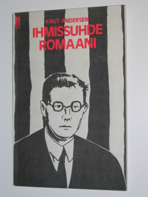 Knut Andersen: Ihmissuhderomaani (Odessa, 1983) underground