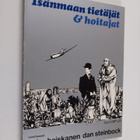 Ilkka ym. (toim.) Heiskanen : Isänmaan tietäjät & hoitajat - pikkukuva 1