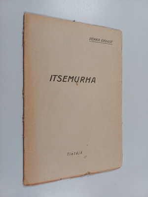 Pekka Ervast : Itsemurha : Helsingin esitelmä 18.10.1925