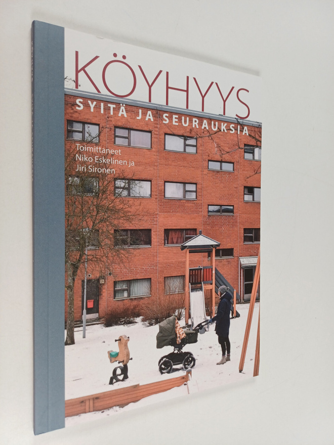 Köyhyys : syitä ja seurauksia