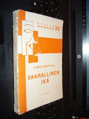 Simo Penttilä : Vaarallinen ikä ( 1 p. 1938 ) sis.postikulut
