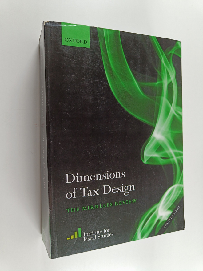 James A. Mirrlees ym. : Dimensions of Tax Design - The Mi...