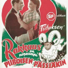 Rakkaus On Nopeampi Piiroisen Pässiäkin  -  DVD - pikkukuva 1