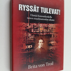 Brita von Troil : Ryssät tulevat : elämää Kuusankoskella ... - pikkukuva 1