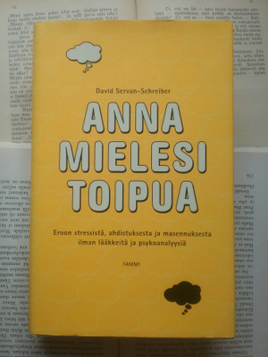 David Servan-Schreiber - Anna mielesi toipua (sid.)