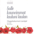 Ylioppilaskunnan Laulajat-Sulle kauneimmat lauluni laulan CD - pikkukuva 1