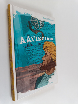 Raili Mikkanen : Aavikoiden seikkailija