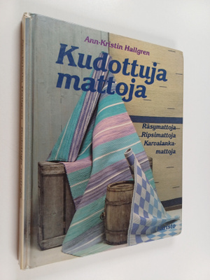 Ann-Kristin Hallgren : Kudottuja mattoja : räsymattoja, r...