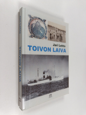 Jari Lehto : Toivon laiva