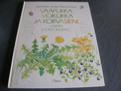 Mattlar - Viljamaa-Rissanen Vaapukka, voikukka ja korvasieni
