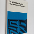 James Thrower : The alternative tradition : religion and ... - pikkukuva 1