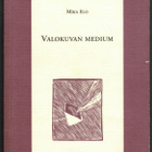 Mika Elo : Valokuvan medium - pikkukuva 1