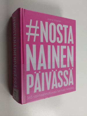 Jaana Villanen : Nosta nainen päivässä